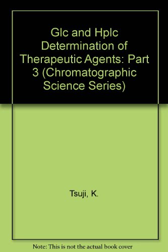 Beispielbild fr GLC & HPLC Determination: In Three parts: Part 3 zum Verkauf von Zubal-Books, Since 1961