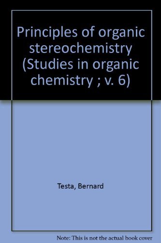 Imagen de archivo de Principles of organic stereochemistry (Studies in organic chemistry ; v. 6) a la venta por Zubal-Books, Since 1961