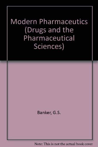 Stock image for Modern Pharmaceutics (Drugs and the Pharmaceutical Sciences Volume 7) for sale by Bookshelfillers