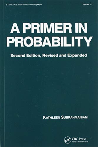 9780824768362: A Primer in Probability (Statistics: Textbooks & Monographs)