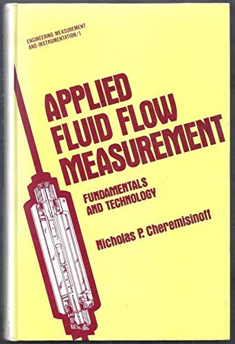 9780824768713: Applied Fluid Flow Measurement