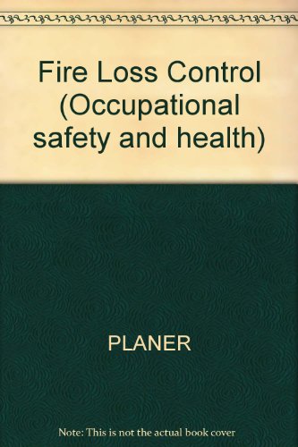 Stock image for Fire Loss Control (Occupational safety and health) for sale by HPB-Red