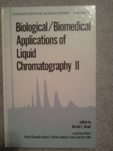Biological/Biomedical Applications of Liquid Chromatography 2