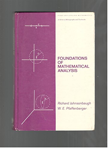 9780824769192: Foundations of Mathematical Analysis (Pure & Applied Mathematics)