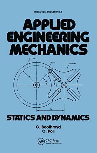 Beispielbild fr Applied Engineering Mechanics: Statics and Dynamics zum Verkauf von ThriftBooks-Atlanta