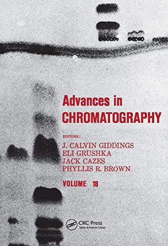 Beispielbild fr Advances in Chromatography Volume 18 zum Verkauf von PsychoBabel & Skoob Books