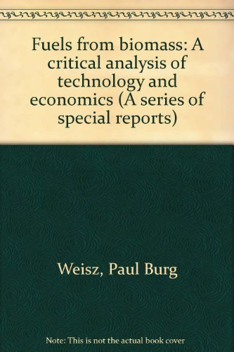 Beispielbild fr Fuels From Biomass:A Critical Analysis of Technology and Economics zum Verkauf von RPL Library Store