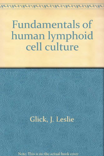 Stock image for Fundamentals of Human Lymphoid Cell Culture for sale by P.C. Schmidt, Bookseller