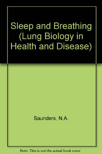 9780824770648: Sleep and Breathing (Lung Biology in Health and Disease)