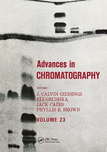 Beispielbild fr Advances in Chromatography, Volume 23 zum Verkauf von Zubal-Books, Since 1961