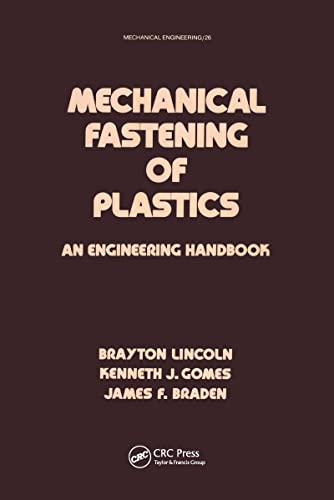 Imagen de archivo de Mechanical Fastening of Plastics: An Engineering Handbook. (Mechanical Engineering/26) a la venta por HPB-Red