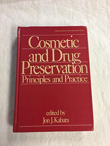 Stock image for Cosmetic and Drug Preservation: Principles and Practice for sale by Hawking Books