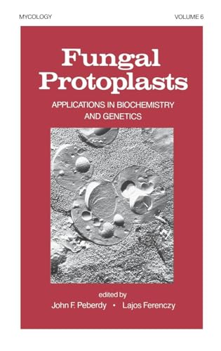 Stock image for FUNGAL PROTOPLASTS: APPLICATIONS for sale by BennettBooksLtd