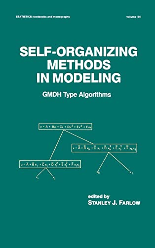 Stock image for Self-Organizing Methods in Modeling: GMDH Type Algorithms (Statistics: A Series of Textbooks and Monographs) for sale by HPB-Red