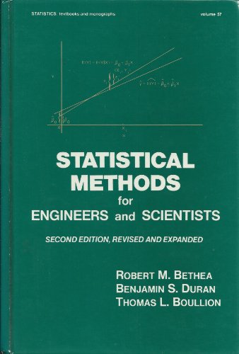 Beispielbild fr Statistical Methods for Engineers and Scientists (STATISTICS, A SERIES OF TEXTBOOKS AND MONOGRAPHS) zum Verkauf von Wonder Book