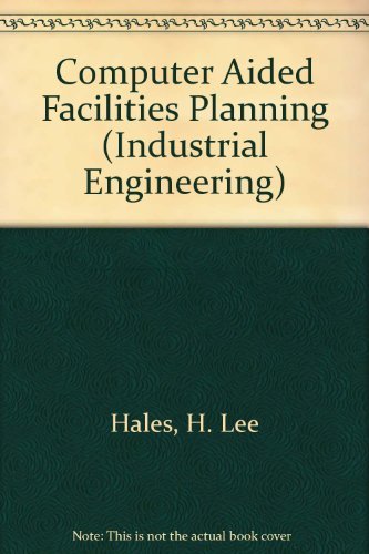 Stock image for Computer-Aided Facilities Planning for sale by Bingo Used Books