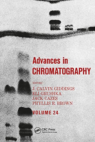 Beispielbild fr Advances in Chromatography Volume 24 zum Verkauf von PsychoBabel & Skoob Books