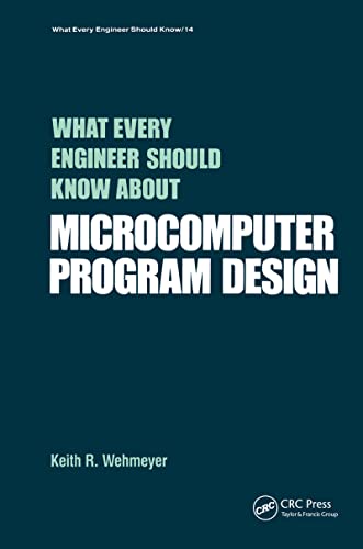 9780824772758: What Every Engineer Should Know about Microcomputer Software: 14