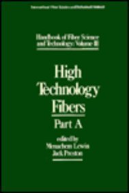 9780824772796: Handbook of Fiber Science and Technology Volume 2: High Technology Fibers: Part B (International Fiber Science and Technology)
