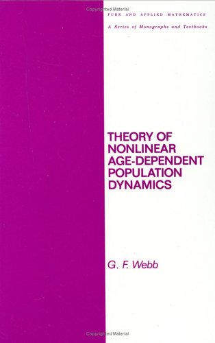 Theory Of Nonlinear Age-dependent Population Dynamics