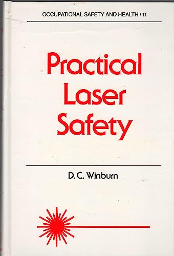 Beispielbild fr Practical laser safety (Occupational safety and health) zum Verkauf von mountain