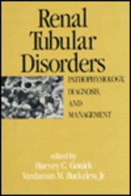 9780824773717: Renal Tubular Disorders: Pathophysiology, Diagnosis, and Management: 005 (Kidney Disease)