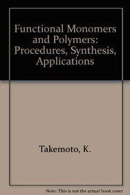 Beispielbild fr Functional Monomers and Polymers: Procedures, Synthesis, Applications zum Verkauf von Zubal-Books, Since 1961