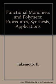 Imagen de archivo de Functional Monomers and Polymers: Procedures, Synthesis, Applications a la venta por Zubal-Books, Since 1961