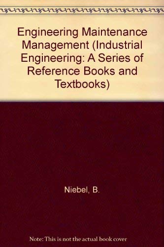 9780824774028: Engineering maintenance management (Industrial engineering)