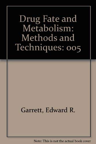 Beispielbild fr Drug Fate and Metabolism: Volume 5, Methods and Techniques zum Verkauf von Zubal-Books, Since 1961