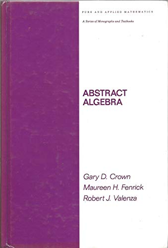 Stock image for Abstract Algebra (Pure & Applied Mathematics) for sale by Affordable Collectibles