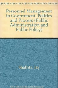 Imagen de archivo de Personnel Management in Government: Politics and Process (Public Administration and Public Policy Series, Vol 30) a la venta por Keeper of the Page