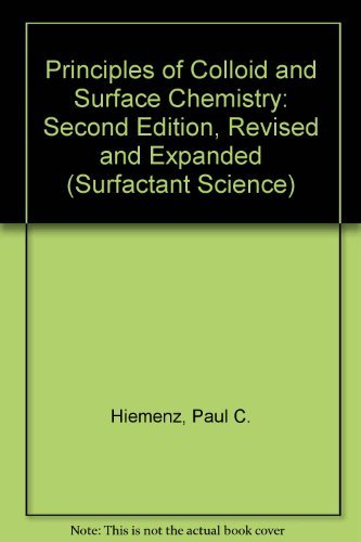 9780824774769: Principles of Colloid and Surface Chemistry: Second Edition, Revised and Expanded