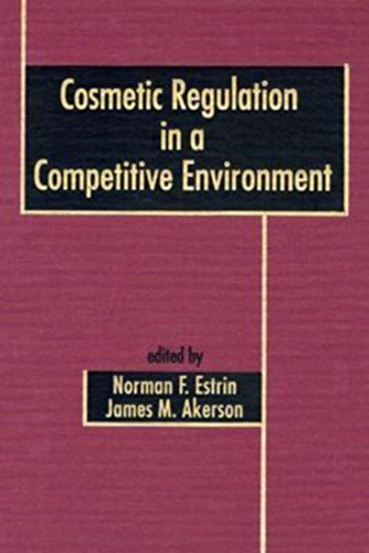 Beispielbild fr Cosmetic Regulation in a Competitive Environment zum Verkauf von The Warm Springs Book Company