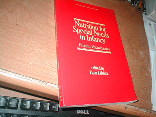 Nutrition for Special Needs in Infancy: Protein Hydrolysates