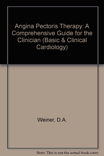 Therapy of Angina Pectoris: A Comprehensive Guide for the Clinician (Basic and Clinical Cardiolog...