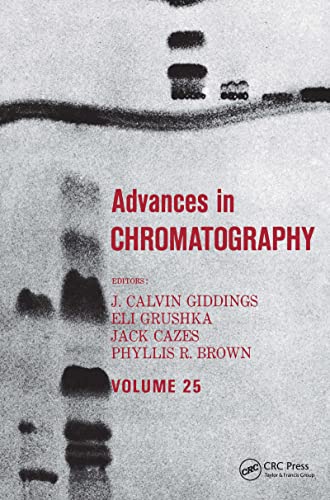 Beispielbild fr Advances in Chromatography Volume 25 zum Verkauf von PsychoBabel & Skoob Books