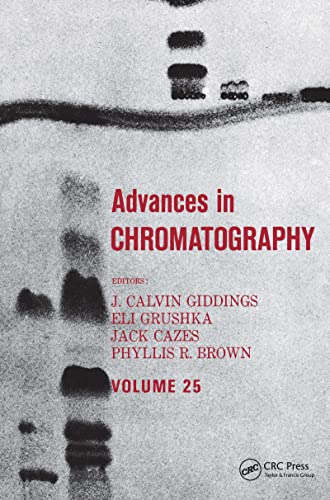 Stock image for Advances in Chromatography Volume 25 for sale by PsychoBabel & Skoob Books