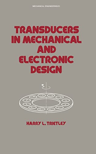 Imagen de archivo de Transducers in Mechanical and Electronic Design (Mechanical Engineering) a la venta por Chiron Media