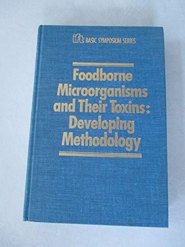 Beispielbild fr Foodborne Microorganisms and Their Toxins (IFT) zum Verkauf von Better World Books