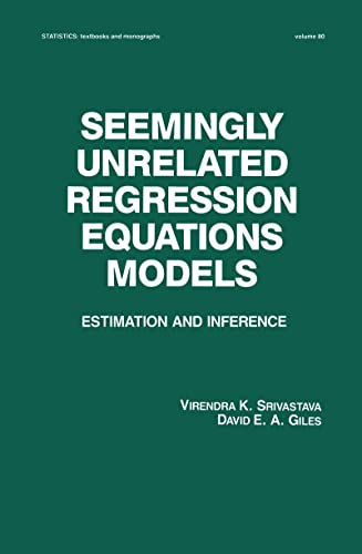 9780824776107: Seemingly Unrelated Regression Equations Models: Estimation and Inference: 80