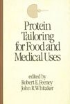Beispielbild fr Protein Tailoring and Reagents for Food and Medical Uses zum Verkauf von Phatpocket Limited