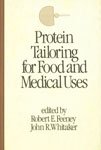 Imagen de archivo de Protein Tailoring and Reagents for Food and Medical Uses a la venta por Phatpocket Limited