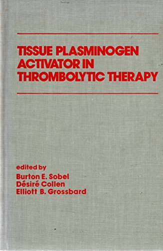 Imagen de archivo de Tissue Plasminogen Activator in Thrombolytic Chemistry a la venta por Bingo Used Books