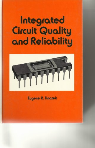 Beispielbild fr Integrated Circuit Quality and Reliability zum Verkauf von Mahler Books