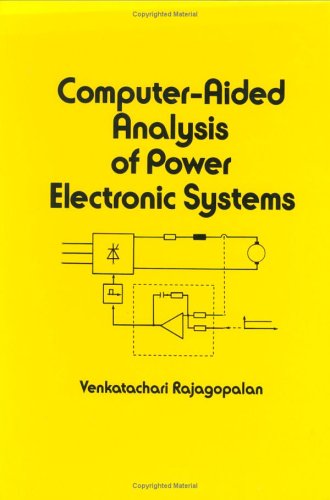 9780824777067: Computer-Aided Analysis of Power Electronic Systems (Electrical and Computer Engineering)
