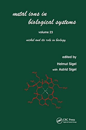 9780824777135: Metal Ions in Biological Systems: Volume 23: Nickel and its Role in Biology