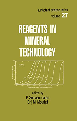 Imagen de archivo de Reagents in Mineral Technology (Surfactant Science) a la venta por Salish Sea Books