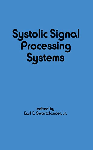 Stock image for Systolic Signal Processing Systems (Electrical and Computer Engineering) for sale by Chiron Media