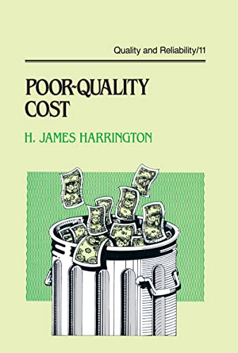 9780824777432: Poor-Quality Cost: Implementing, Understanding, and Using the Cost of Poor Quality